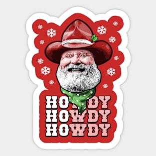 HOwdy HOwdy HOwdy! It's Cowboy Santa! Sticker